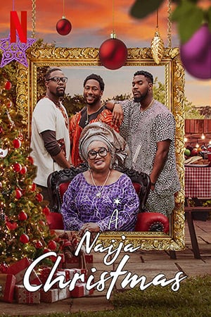 A Naija Christmas (2021) คริสต์มาสไนจีเรีย doomovie