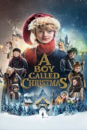 A Boy Called Christmas (2021) เด็กชายที่ชื่อคริสต์มาส doomovie