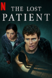 ดูหนังออนไลน์ NETFLIX THE LOST PATIENT 2022 ผู้ป่วยหาย doomovie-hd