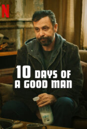 ดูหนังใหม่ NETFLIX 10 Days of a Good Man 2023 doomovie-hd