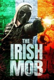 ดูหนังใหม่ The Irish Mob 2023 doomovie-hd
