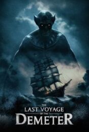 ดูหนังใหม่ The Last Voyage of the Demeter 2023 การเดินทางครั้งสุดท้ายของเดอมิเทอร์ doomovie-hd