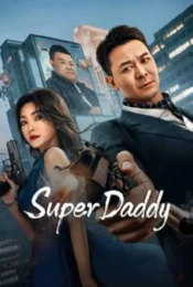 ดูหนังใหม่ Super Daddy 2023 สุดยอดมนุษย์พ่อ doomovie-hd