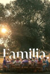 ดูหนังใหม่ Familia 2023 ครอบครัวที่รัก doomovie-hd