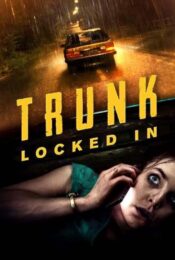 ดูหนังใหม่ Trunk Locked In 2024 ขังตายท้ายรถ doomovie-hd